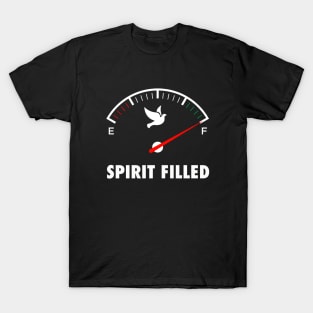 Spirit Filled, white text T-Shirt